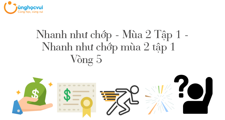 Nhanh như chớp mùa 2 tập 1 Vòng 5